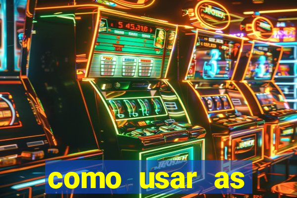 como usar as fichas douradas na bet365